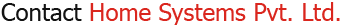Contact Home Systems Pvt. Ltd.